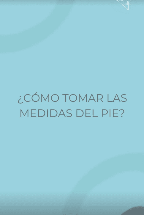 ¿Cómo saber la medida del pie?